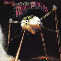 Highlights from Jeff Wayne's Musical Version of the War of the Worlds - Jeff Wayne
