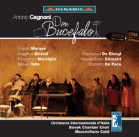Cagnoni: Don Bucefalo (Opera) - Massimiliano Caldi, Slovak Chamber Choir, Filippo Morace, Angelica Girardi, Mizuki Date, Francesco Marsiglia, Francesca De Giorgi, Graziano de Pace, Orchestra Internazionale d'Italia & Massimilliano Silvestri