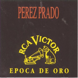 Época de Oro: Perez Prado