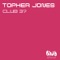 Club 37 - Topher Jones lyrics