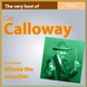 The Very Best of Cab Calloway Minnie the Moocher Les standards