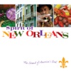 Spirit of New Orleans: The Sound of America's Soul