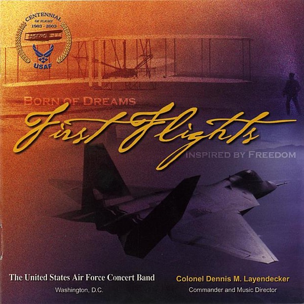 Born of Dreams: First Flights