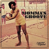 Osunlade - Momma's Groove (Nomumbah's Remix)