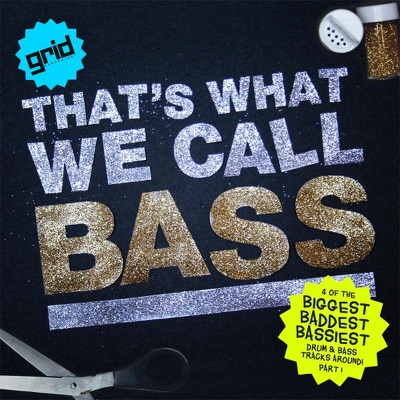 That's What We Call Bass - EP