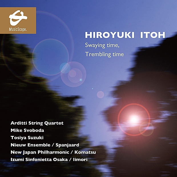 Обложка альбома «Itoh: Swaying time, Trembling time» — Arditti String Quartet, Mike Svoboda, Tosiya Suzuki, Nieuw Ensemble, Ed Spanjaard, New Japan Philharmonic, Kazuhiko Komatsu, Izumi Sinfonietta Osaka & Norichika Iimori
