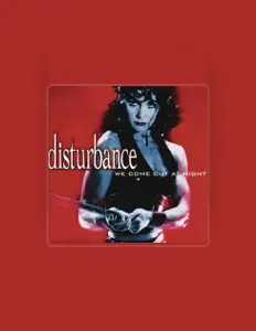Listen to Disturbance, watch music videos, read bio, see tour dates & more!