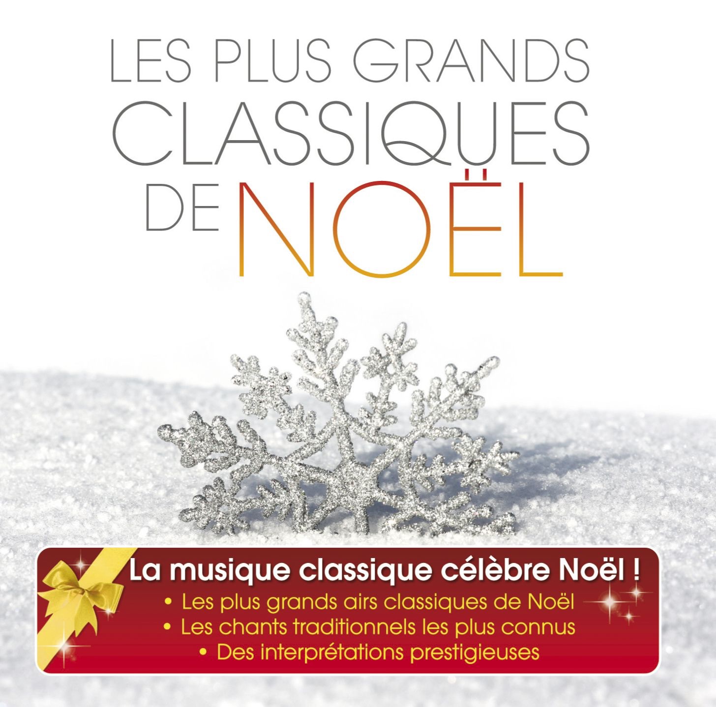 Les plus grands classiques de Noël