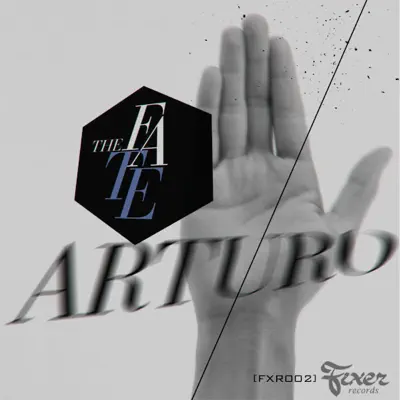 The Fate - EP - Arturo