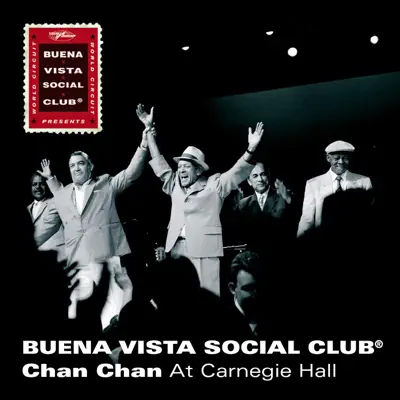 Chan Chan (Live At Carnegie Hall) - Single - Buena Vista Social Club