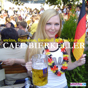 Cafë Bierkeller: Steins, Frauleins, Football & Frankfurters - The Bavarian Oompah Band