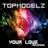 Your Love (Sunrider Remix)