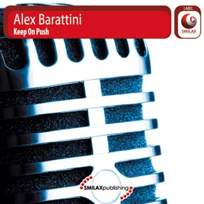 Listen to Keep On Push by Alex Barattini