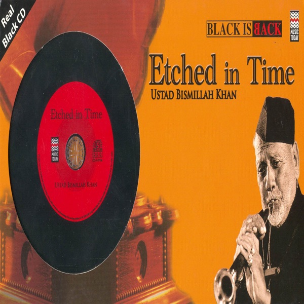 Cover of Etched In Time - Ustad Bismillah Khan