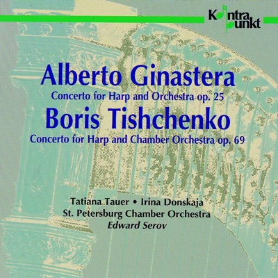 Ginestera, Tishchenko: Harp Concertoes