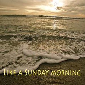 Like a Sunday Morning - Single