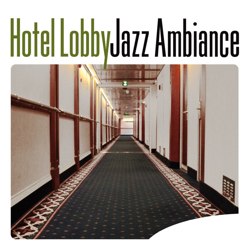 Hôtel Lobby Jazz Ambiance