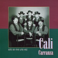 Cali Carranza - Solo Se Vive una Vez
