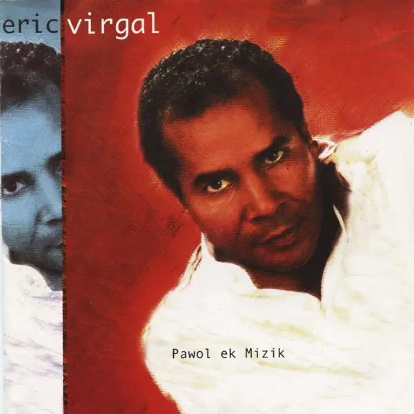 Et pourtant nou enmen... (feat. Orlane) — Eric Virgal