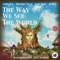 The Way We See the World (Tomorrowland 2011 Anthem) [Short Vocal Edit] artwork