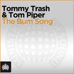 The Bum Song - Single - Tommy Trash The Bum Song - Single - Tommy Trash