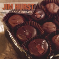 A Box of Chocolates - Jim Hurst