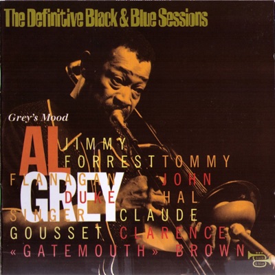 Grey's Mood (The Definitive Black & Blue Sessions (1975))