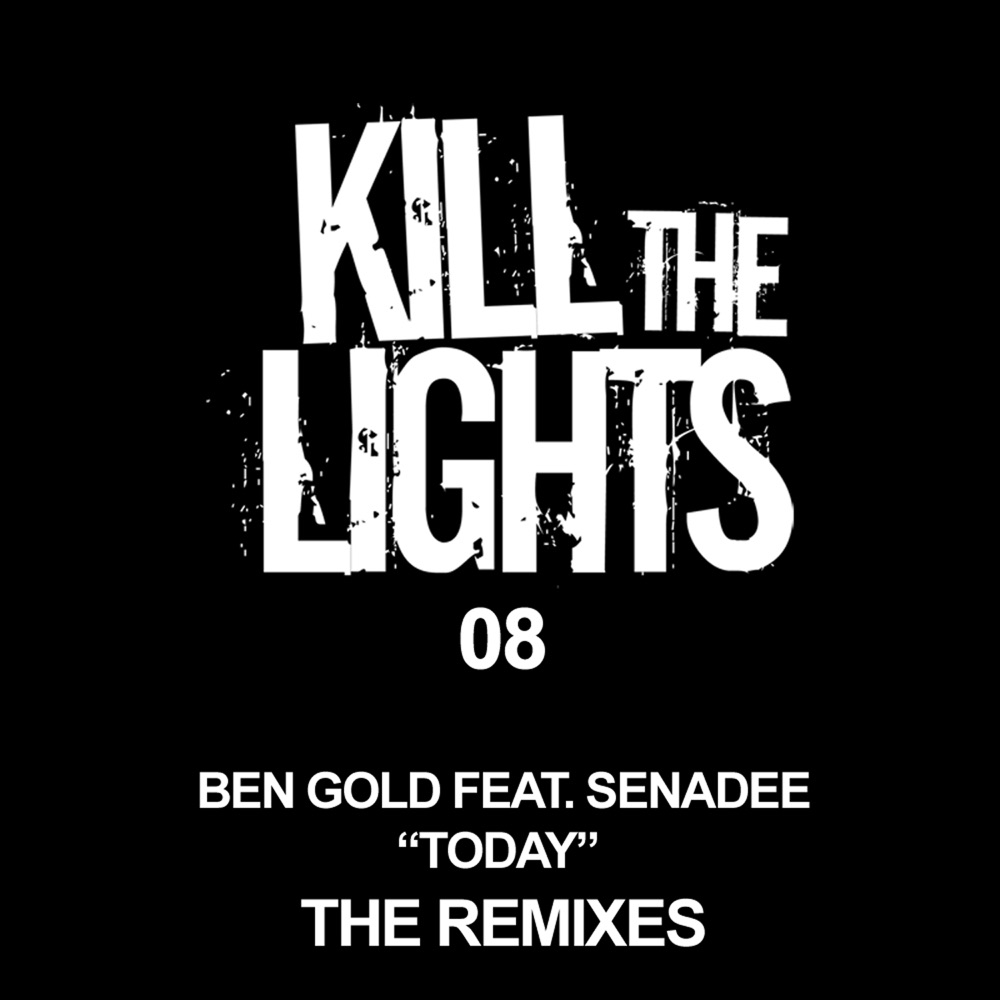 Обложка альбома «Today: The Remixes (feat. Senadee)» — Ben Gold