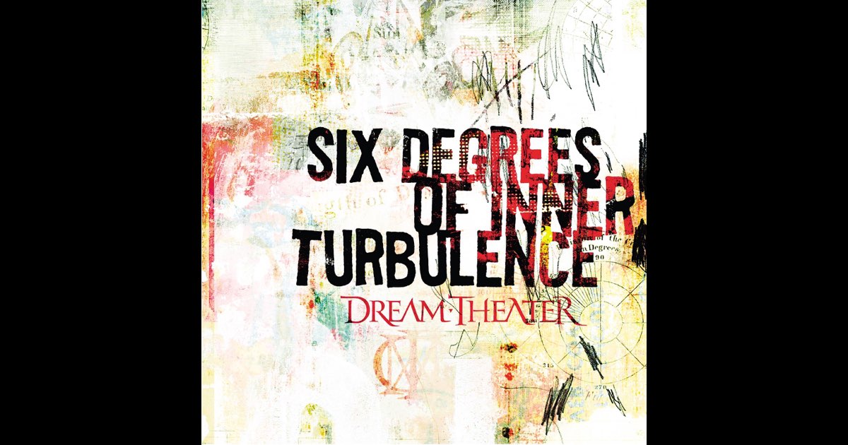 Six Degrees of Inner Turbulence - Dream Theater