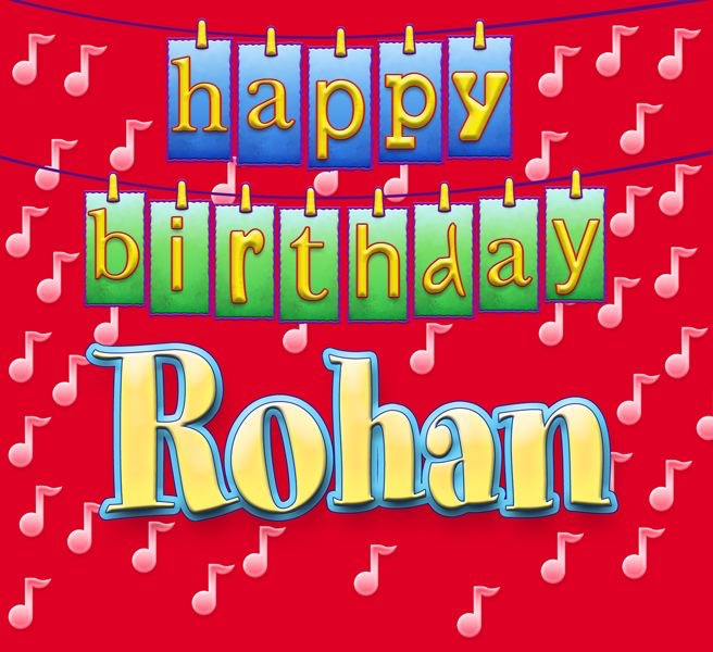 ROHAN Happy Birthday Song – Happy Birthday Rohan – Happy birthday to you -  YouTube