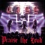 Praise the Loud (Remastered)