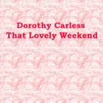 That Lovely Weekend