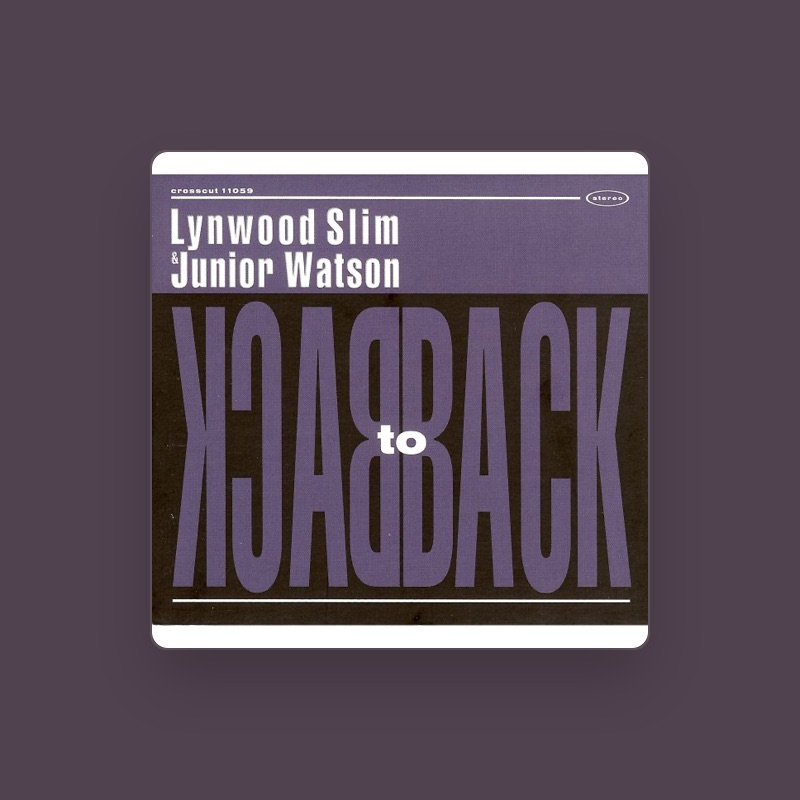 Lynwood Slim & Junior Watson