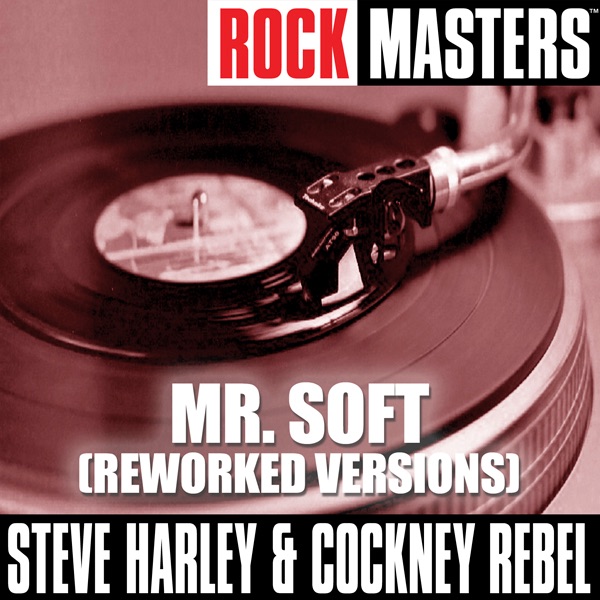Rock Masters: Mr. Soft (Reworked Versions)