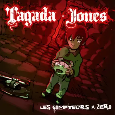 Les compteurs a zero - Tagada Jones