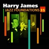 Jazz Foundations, Vol. 35: Harry James