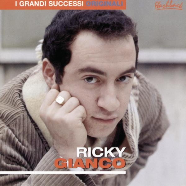 I Grandi Successi Originali: Ricky Gianco