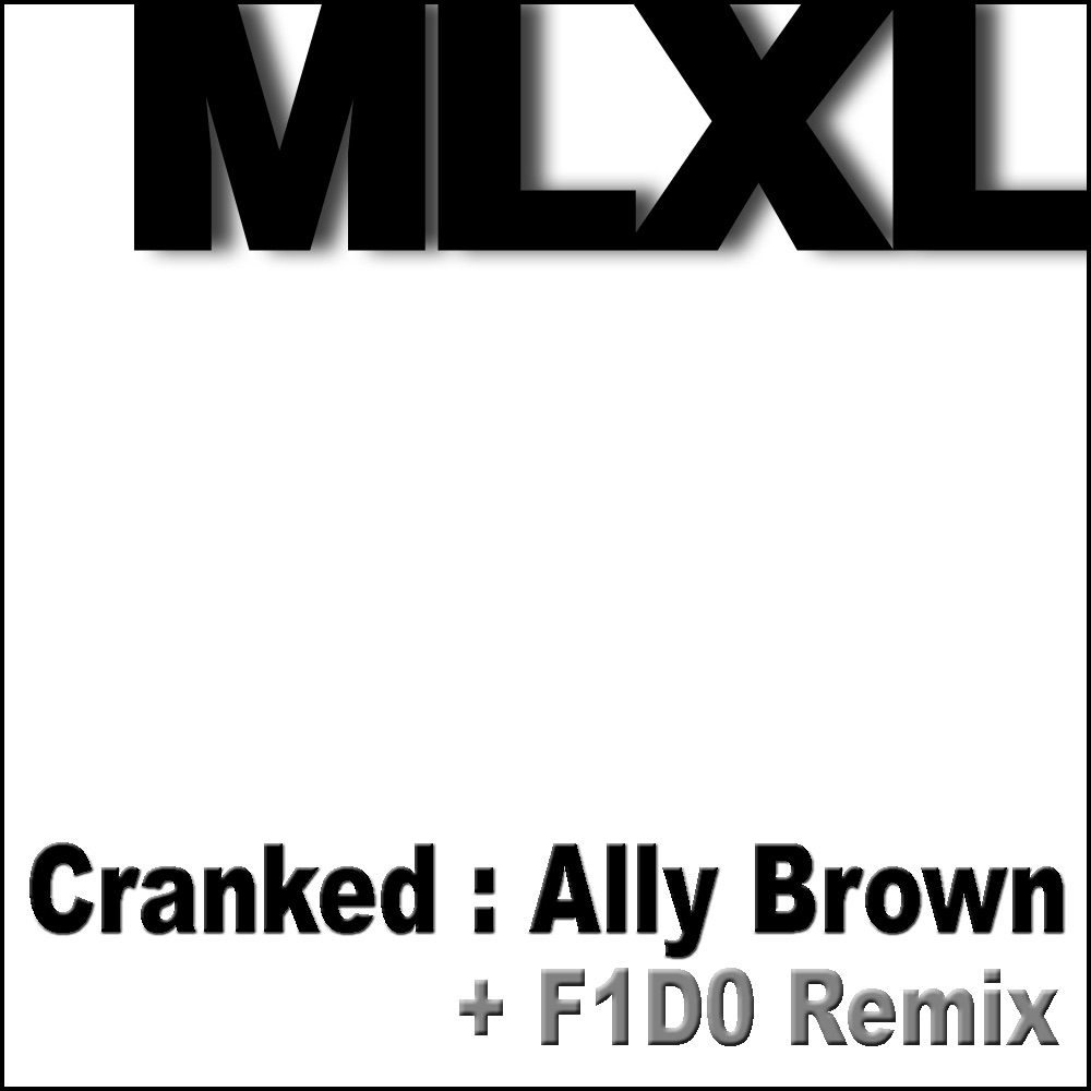 Обложка альбома «Cranked - Single» — Ally Brown