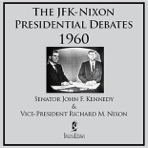 The JFK-Nixon Presidential Debates - 1960