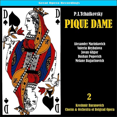 Tchaikovsky: Pique Dame (The Queen of Spades), Vol. 2