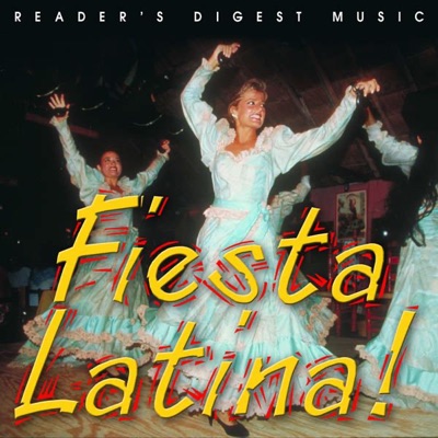 Reader's Digest Music: Fiesta Latina!