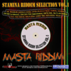 Stamina Riddim Selection, Vol.1 - Masta Riddim - Varios Artistas