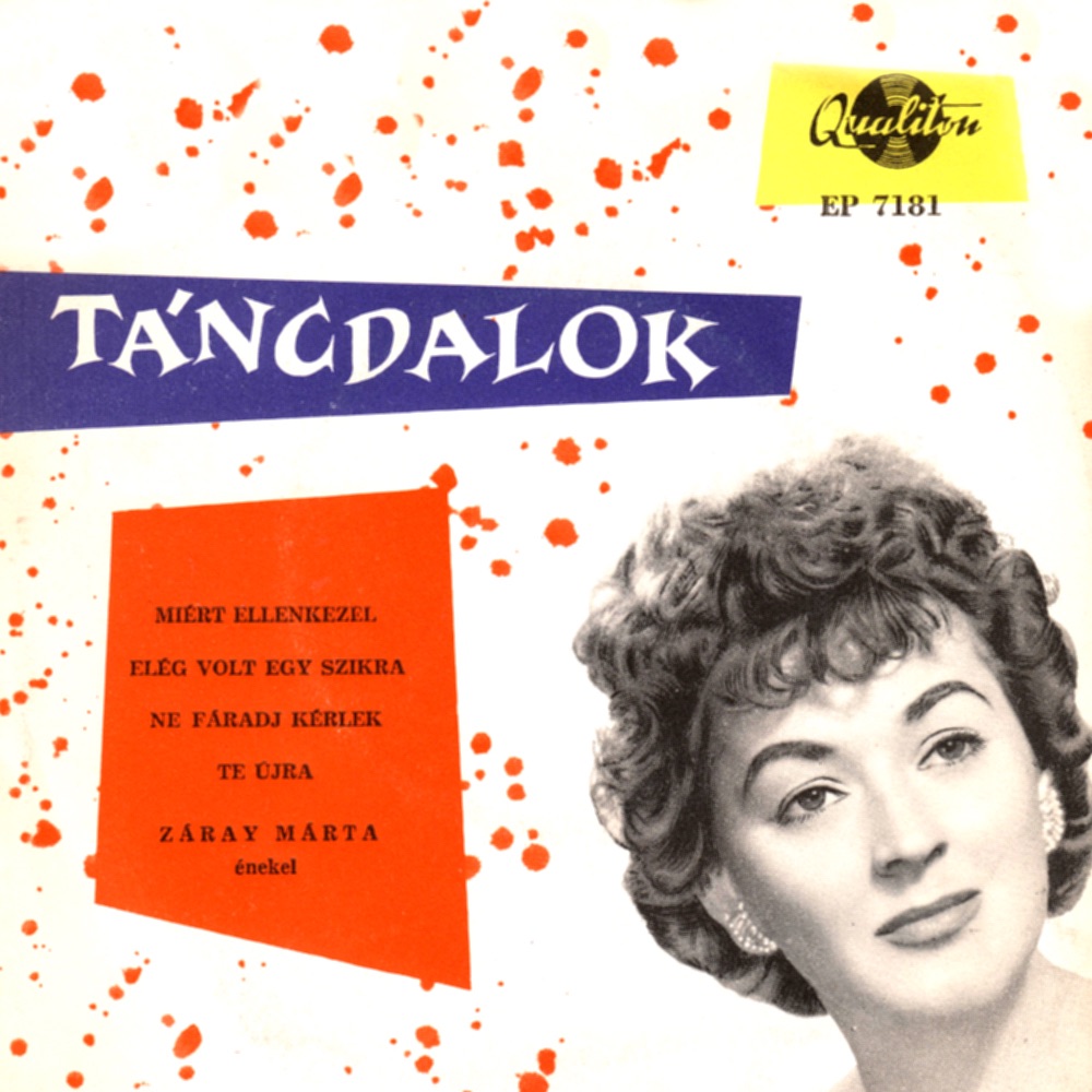 Обложка альбома «Táncdalok - EP» — Márta Záray