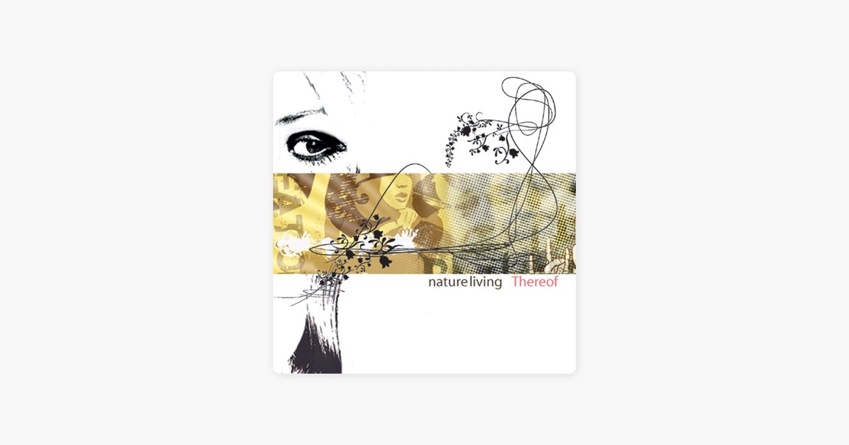 Thereof - nature livingのアルバム - Apple Music