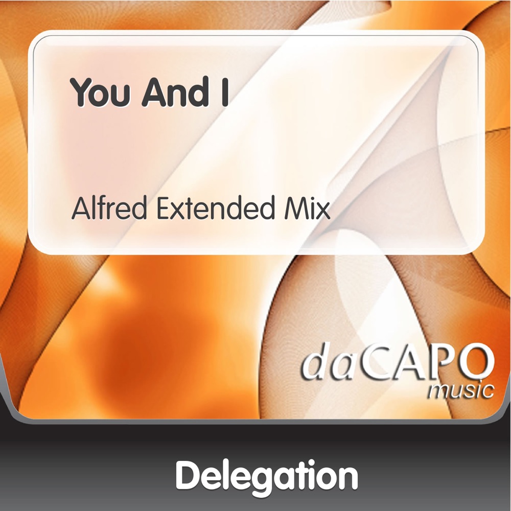 Обложка альбома «You and I - Single» — Delegation
