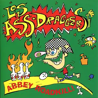 last ned album Los AssDraggers - Abbey Roadkill