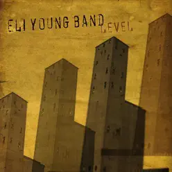 Level - Eli Young Band