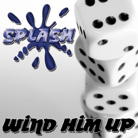 Wind Him Up (Club Mix) Splash
