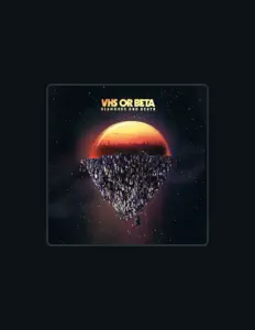 Listen to VHS or Beta, watch music videos, read bio, see tour dates & more!