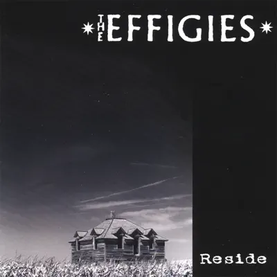 The Effigies adlı sanatçının Reside albümünü dinle